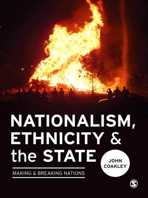 cover image of Nationalism, Ethnicity and the State